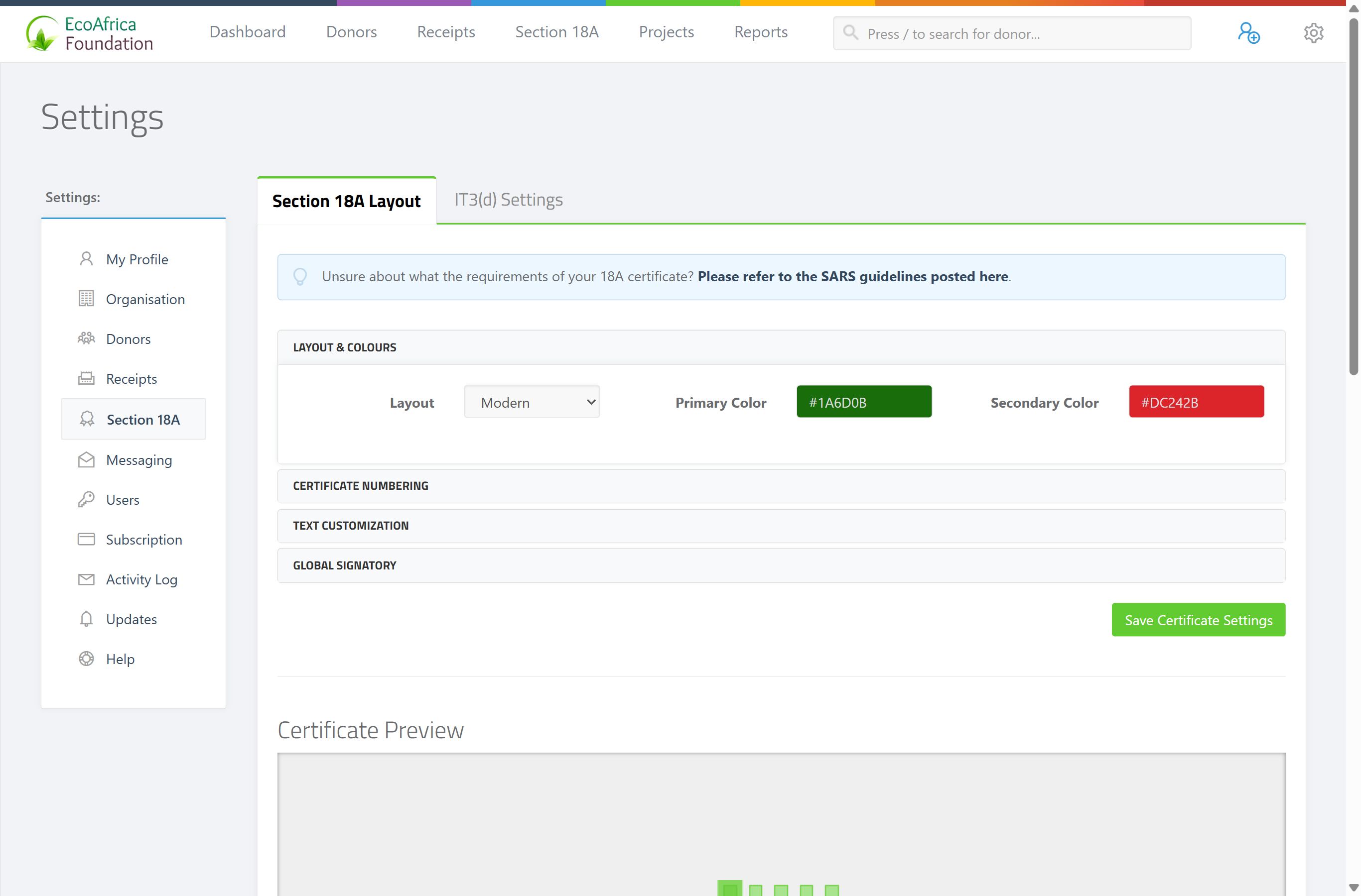 The Section 18A Layout certificate settings with the Layout & Colours, Certificate Numbering, Text Customization and Global Signatory sections, and the Save Certificate Settings button.